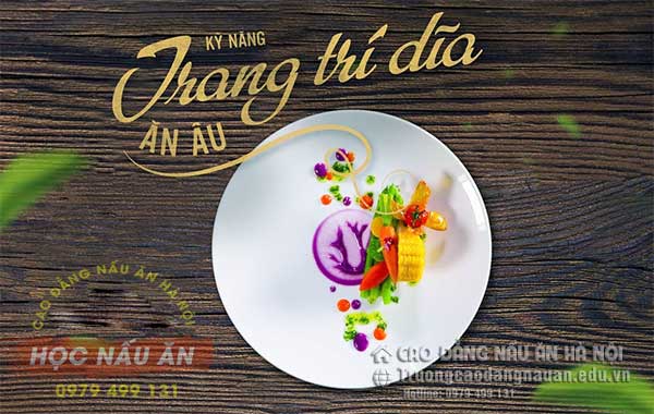 Nghệ thuật tr&igrave;nh b&agrave;y m&oacute;n ăn l&agrave; g&igrave;?